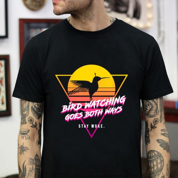 Bird watching goes both ways sunset t-shirt