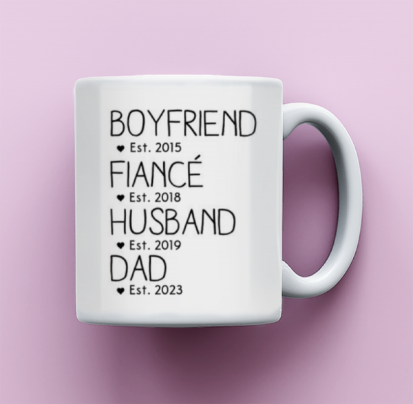 Boyfriend, Fiance, Husband, Dad Mug – Pregnancy Announcement Gift, Pregnancy Reveal First Time Dad Gift, Husband to Daddy, Custom New Daddy Gift