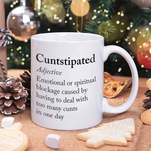 Cuntstipated Mug