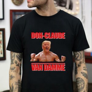 Don Claude Van Damme Trump 2020 t-shirt