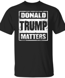 Donald Trump Matters 3