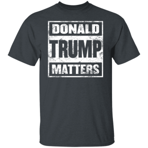 Donald Trump Matters 5