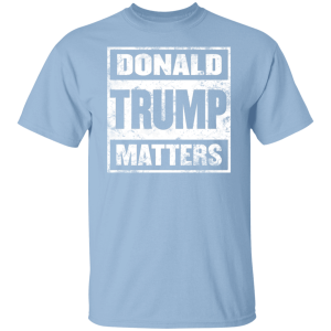 Donald Trump Matters 6