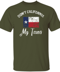 Dont California My Texas 11