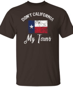Dont California My Texas 4