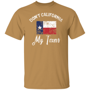 Dont California My Texas 6