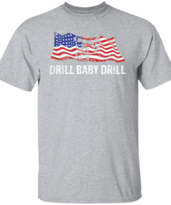Drill Baby Drill 5 Drill Baby Drill 4