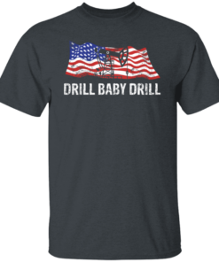 Drill Baby Drill 10 Drill Baby Drill 9