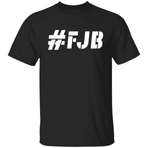 FJB Tshirt 7