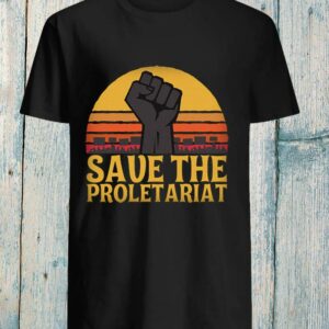 Fighting save the proletariat sunset t-shirt