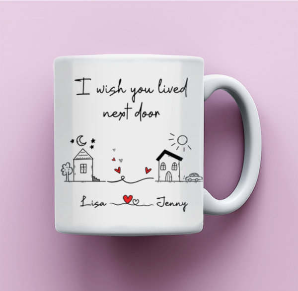 Friends Gifts, Personalized Coffee Mugs, I Wish You Lived Next Door Mug, Moving Away Gifts, Long Distance Gifts, Custom Mug