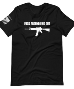 Fuck Around Find Out Short Sleeve Unisex T Shirt 1