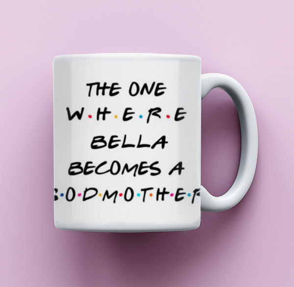 Gift for Godmother, The One Where Becomes a Godmother, Friends Inspired Coffee Mug