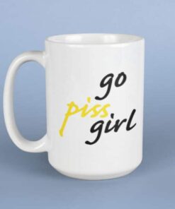 Go Piss Girl meme coffee mug 4