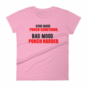 Good Mood Punch Something Womens short sleeve t shirt 5