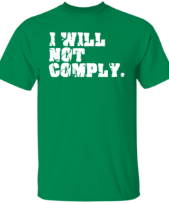 I Will Not Comply 11