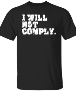 I Will Not Comply 3