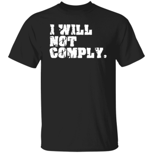 I Will Not Comply 3