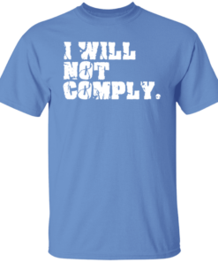 I Will Not Comply 4