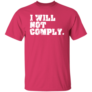 I Will Not Comply 5