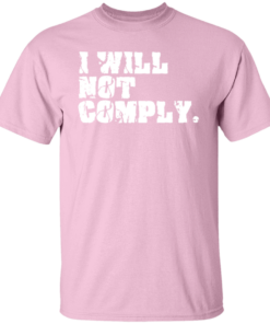 I Will Not Comply 7