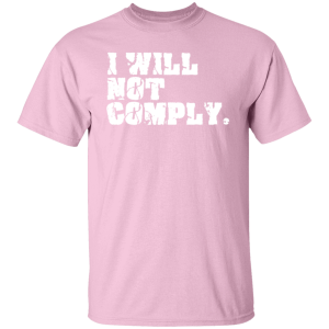 I Will Not Comply 7