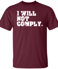 I Will Not Comply 8
