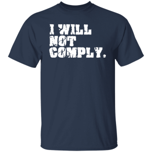 I Will Not Comply 9