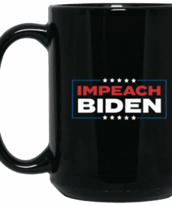Impeach Joe Biden 15 oz Black Mug 1