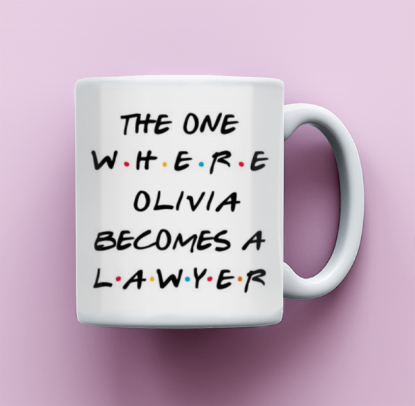 Lawyer Coffee Mug, Friends Themed Lawyer Mug, The One Where Becomes a Lawyer