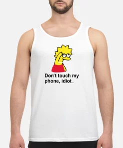 Lisa Simpson Don’T Touch My Phone Idiot Shirt 3 Lisa Simpson Don'T Touch My Phone Idiot Shirt 4