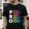 Pro black brown trans queer equality for all t-shirt