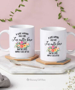 Retirement Gift For Women Funny Retirement Gift For Women From Coworkers A Wise Woman Once Said Retirement Mug Retirement Gift 2