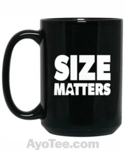 Size Matters BBC 15 oz Black Mug 1