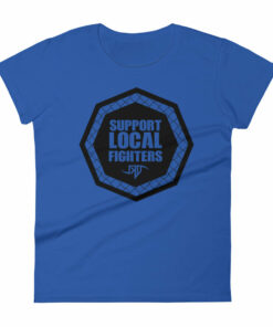 Support Local Fighters - Women's short sleeve t-shirt 1 Support Local Fighters Womens short sleeve t shirt 10