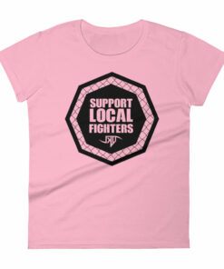 Support Local Fighters - Women's short sleeve t-shirt 2 Support Local Fighters Womens short sleeve t shirt 11