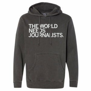 The World Needs Journalists Pullover Hoodie