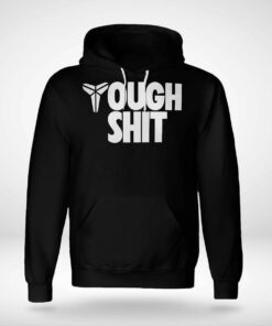 Tough Shit Hoodie 1 Tough Shit Hoodie 2