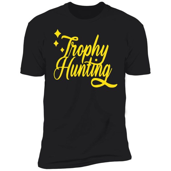 Trophy Hunting Hoodie