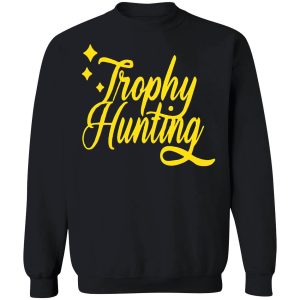 Trophy Hunting Hoodie 8