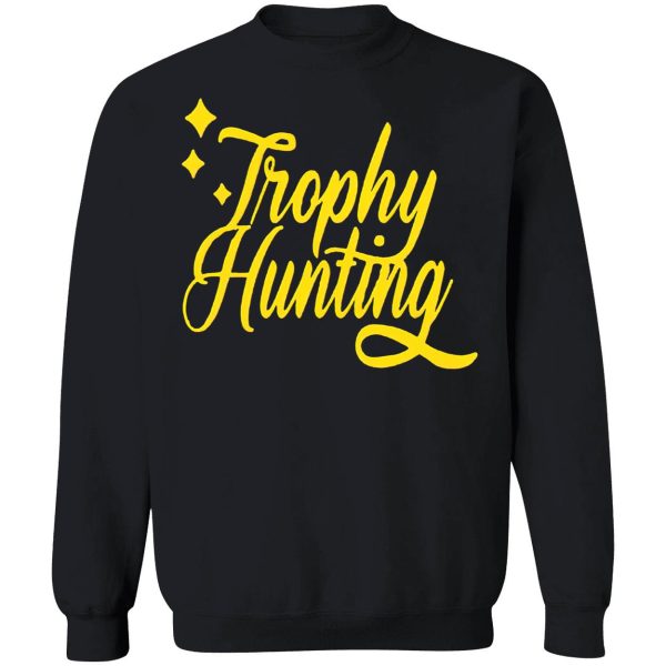 Trophy Hunting Hoodie