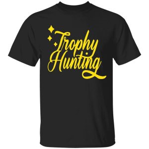 Trophy Hunting Hoodie 9