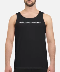 Whose Car We Gonna Take Hoodie 5