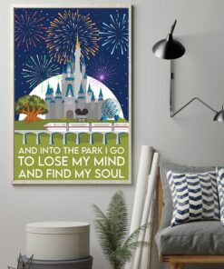 And Into The Park I Go To Lose My Mind And Find My Soul Poster Vintage Poster, Canvas 1 And Into The Park I Go To Lose My Mind And Find My Soul Poster Vintage Poster Canvas 2