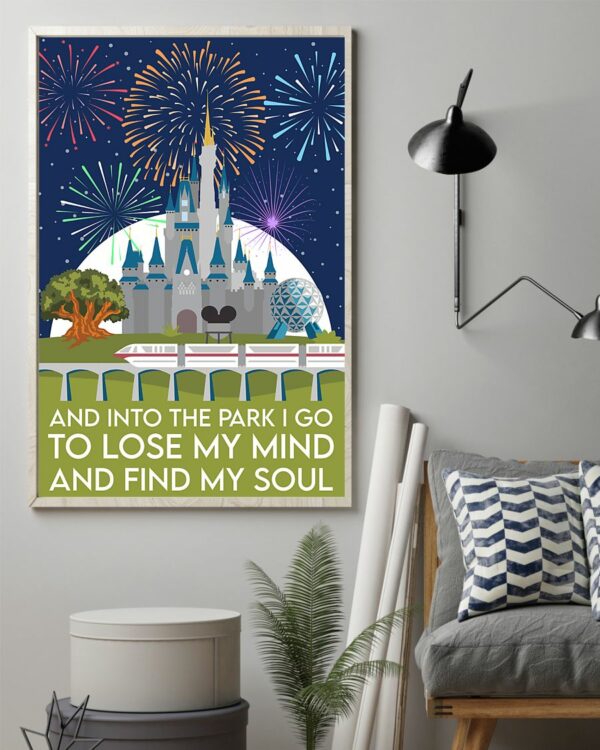 And Into The Park I Go To Lose My Mind And Find My Soul Poster Vintage Poster, Canvas