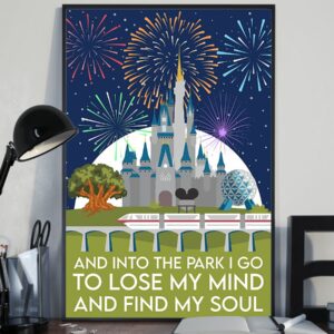 And Into The Park I Go To Lose My Mind And Find My Soul Poster Vintage Poster Canvas 3