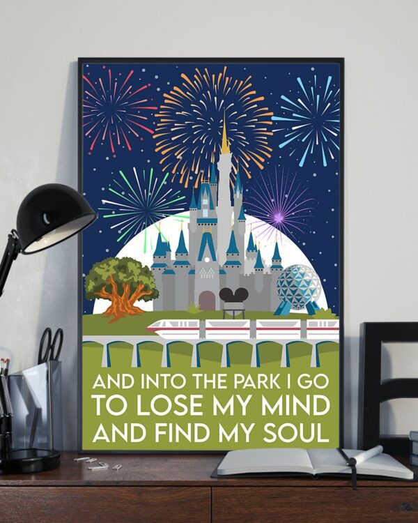 And Into The Park I Go To Lose My Mind And Find My Soul Poster Vintage Poster, Canvas