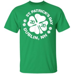 Awesome Shirt for 2020 Saint Patricks Day Dublin, NH T-Shirt, Long Sleeve, Tank Top