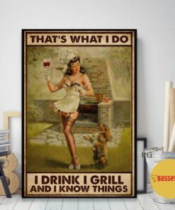 BBQ girl I drink I grill and I know things poster 2