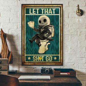 Baby Jack Skellington bathroom let that shit go poster 3